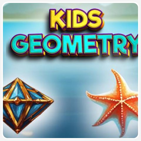 Kids Geometry